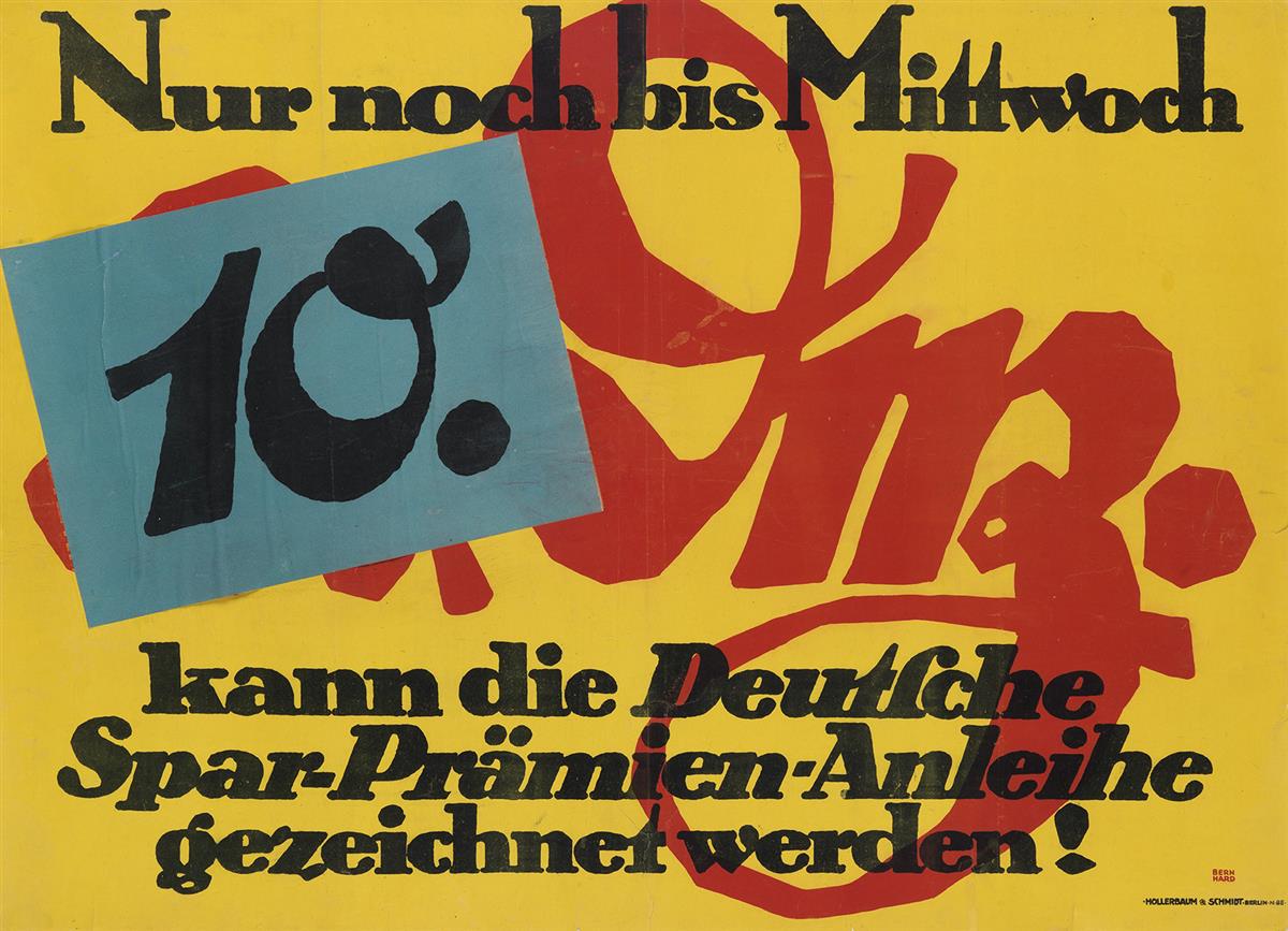 LUCIAN BERNHARD (1883-1972). NUR NOCH BIS MITTWOCH / 10. DEZ. 1917. 26x37 inches, 68x95 cm. Hollerbaum & Schmidt, Berlin.